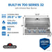 Built-In 700 Series 32 at a glance: 29.5 x 18 in cooking area, 66,000 BTU, 32 burgers, 4 main burners
